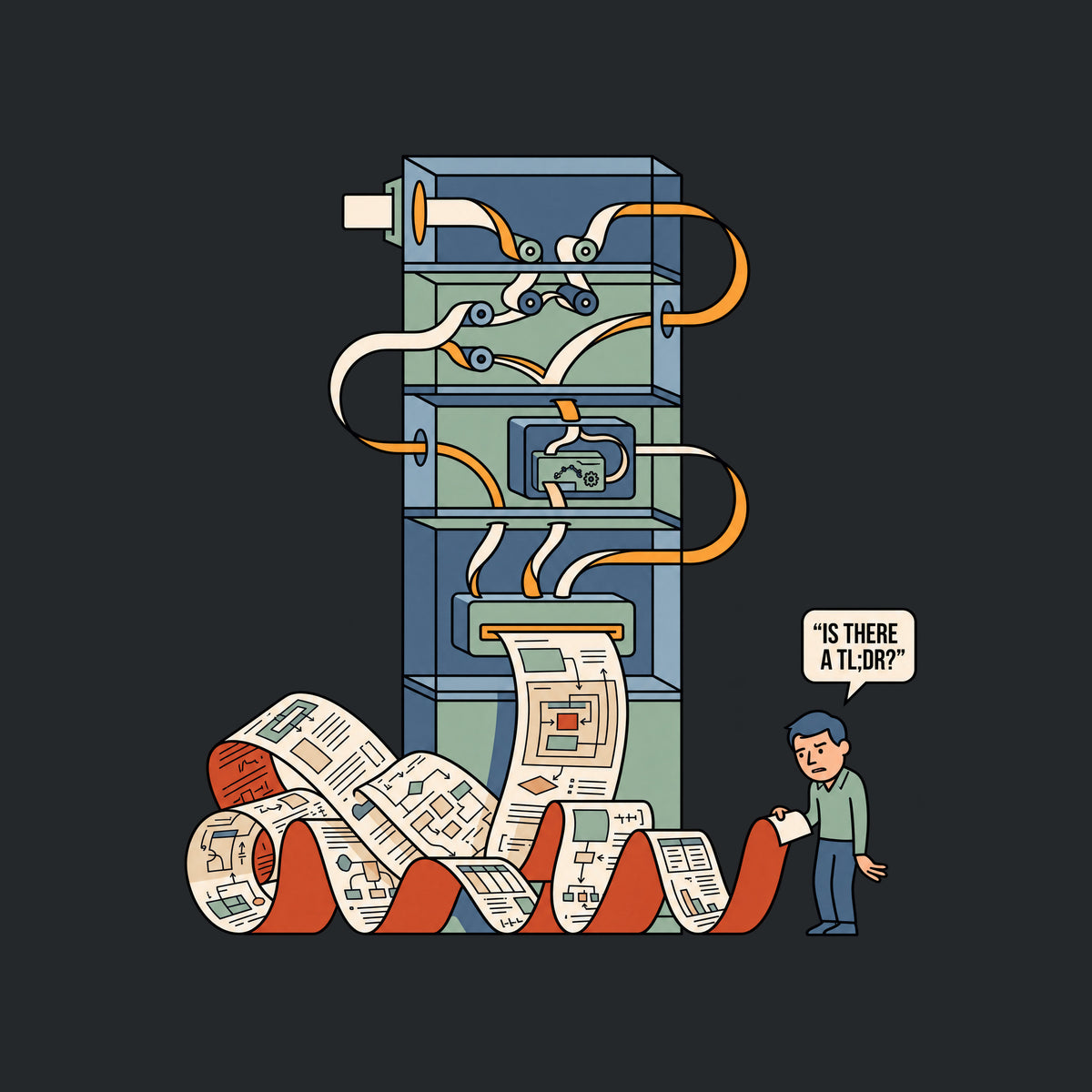 Illustration of a tall, compartmentalized machine with internal rollers feeding paper into a huge curling ribbon of diagram-covered output. A weary man holds the end of the paper beside a speech bubble reading "IS THERE A TL;DR?" Artwork shown on the Black garment colour.